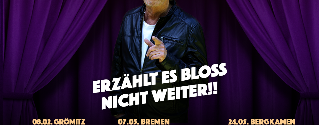 Hugo Egon Balder auf Solo-Tour 2025: ERZÄHLT ES BLOSS NICHT WEITER!!